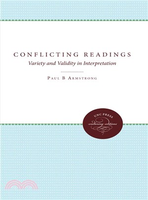 Conflicting Readings ― Variety and Validity in Interpretation