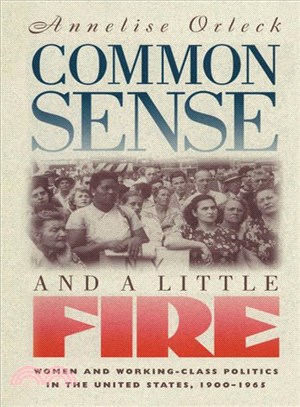 Common Sense & A Little Fire
