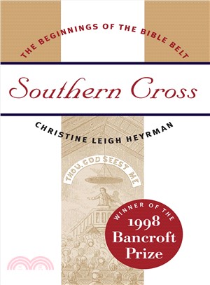 Southern Cross ─ The Beginnings of the Bible Belt
