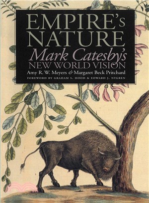 Empire's Nature ― Mark Catesby's New World Vision