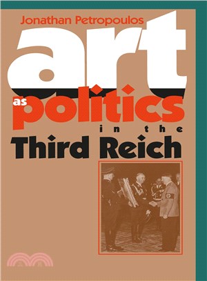 Art As Politics in the Third Reich