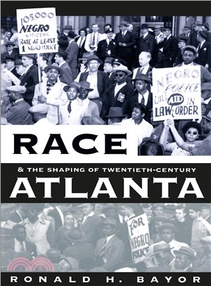 Race and the Shaping of Twentieth Century Atlanta