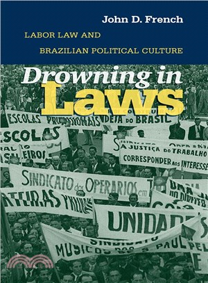 Drowning in Laws ─ Labor Law and Brazilian Political Culture