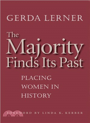 The Majority Finds Its Past ― Placing Women In History
