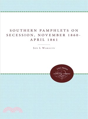 Southern Pamphlets on Secession