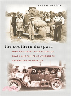 The Southern Diaspora ─ How the Great Migrations of Black And White Southerns Transformed America