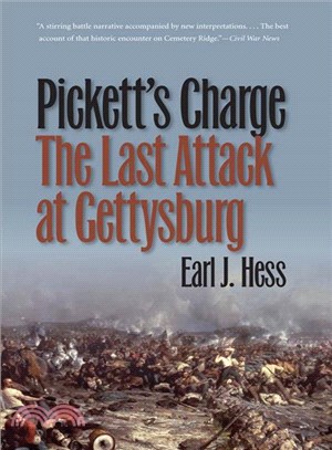 Pickett's Charge ─ The Last Attack at Gettysburg
