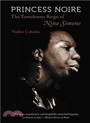 Princess Noire ─ The Tumultuous Reign of Nina Simone
