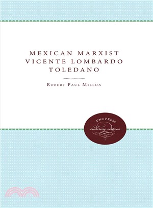 Mexican Marxist ― Vicente Lombardo Toledano