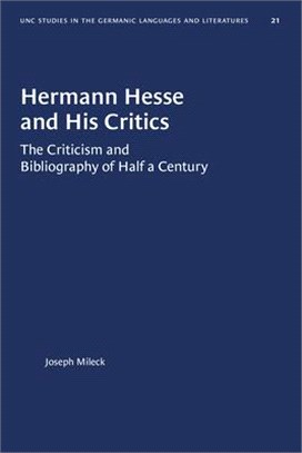 Hermann Hesse and His Critics ― The Criticism and Bibliography of Half a Century
