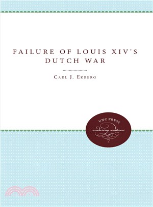 The Failure of Louis Xiv's Dutch War