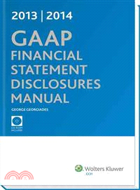 Gaap Financial Statement Disclosures Manual, 2013-2014 ― 2013-2014