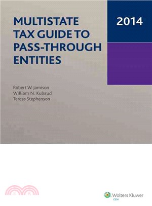 Multistate Tax Guide to Pass-Through Entities, 2014