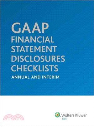 Gaap Financial Statement Disclosures Checklists ― Annual and Interim