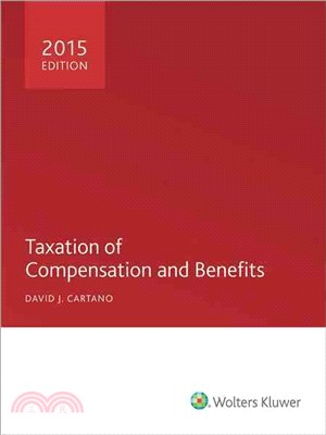 Taxation of Compensation and Benefits 2015