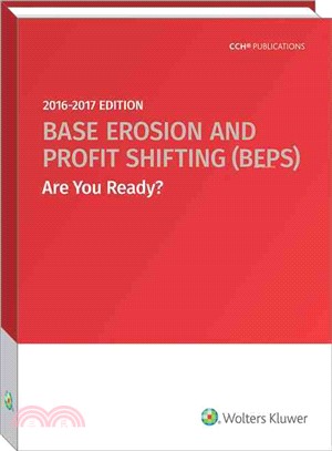 Base Erosion and Profit Shifting (BEPS) Are You Ready? 2016-2017