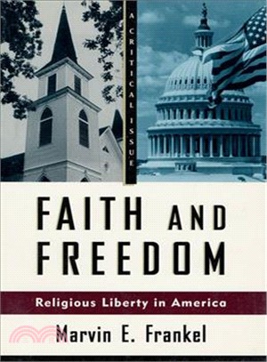 Faith and Freedom ― Religious Liberty in America