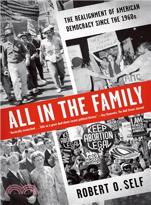 All in the Family ─ The Realignment of American Democracy Since the 1960s