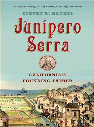 Junipero Serra ─ California's Founding Father