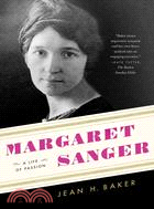 Margaret Sanger ─ A Life of Passion