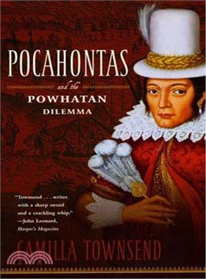 Pocahontas And the Powhatan Dilemma
