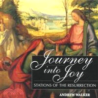 Journey into Joy ― Stations of the Resurrection