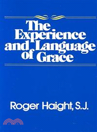 The Experience and Language of Grace