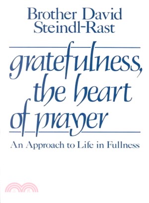 Gratefulness ─ The Heart of Prayer