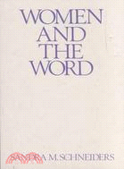 Women and the Word ─ The Gender of God in the New Testament and the Spirituality of Women