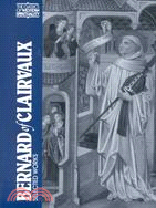 Bernard of Clairvaux ─ Selected Works