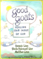 Good Goats ─ Healing Our Image of God