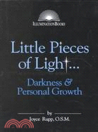 Little Pieces of Light... ─ Darkness and Personal Growth