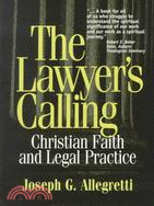 The Lawyer's Calling ─ Christian Faith and Legal Practice