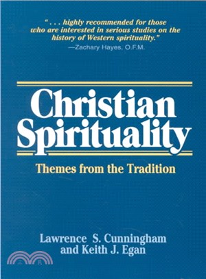 Christian Spirituality ─ Themes from the Tradition