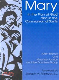 Mary in the Plan of God and in the Communion of Saints