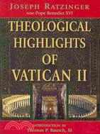 Theological Highlights of Vatican II