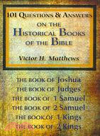 101 Questions & Answers on The Historical Books of the Bible