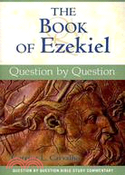 The Book of Ezekiel: Question by Question