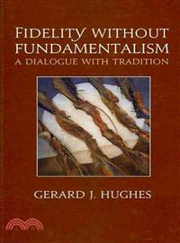 Fidelity Without Fundamentalism