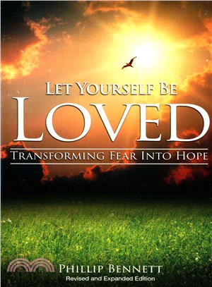 Let Yourself Be Love ─ Transforming Fear into Hope