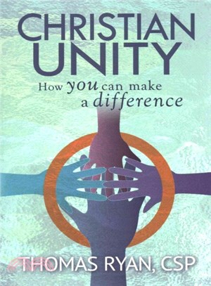 Christian Unity ─ How You Can Make a Difference