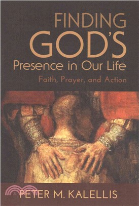 Finding God's Presence in Our Life ― Faith, Prayer, and Action