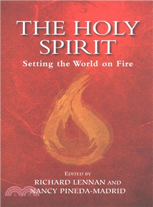 The Holy Spirit ─ Setting the World on Fire