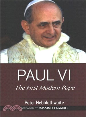 Paul VI ─ The First Modern Pope
