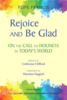 Rejoice and Be Glad：On the Call to Holiness in Today's World - Study Edition