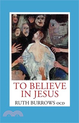 To Believe in Jesus