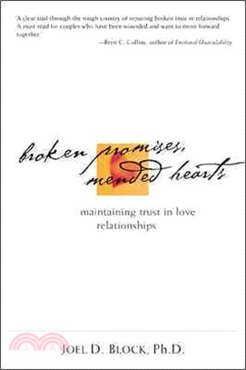 Broken Promises Mended Hearts—Maintaing Trust in Love Relationships