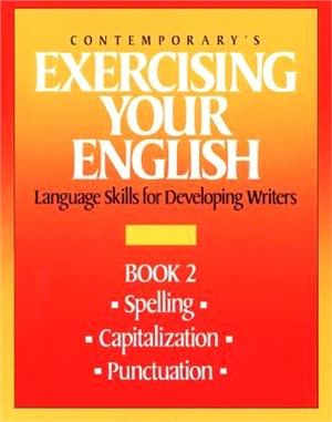 Contemporary's Exercising Your English: Language Skills for Developing Writers, Book 2