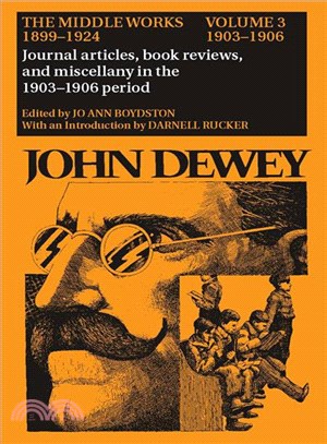 John Dewey ─ The Middle Works, 1899-1924