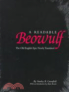 A Readable Beowulf ─ The Old English Epic Newly Translated